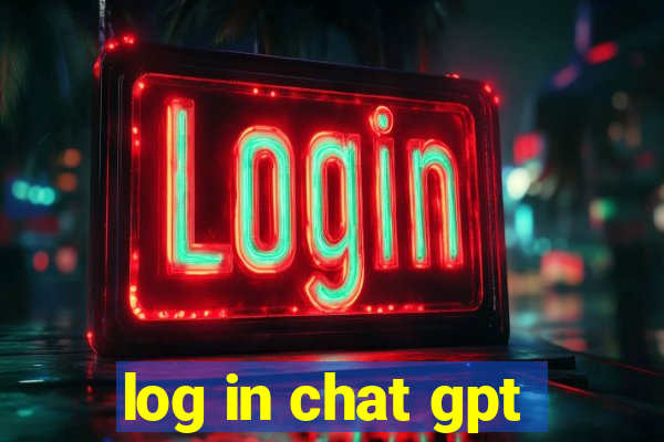 log in chat gpt